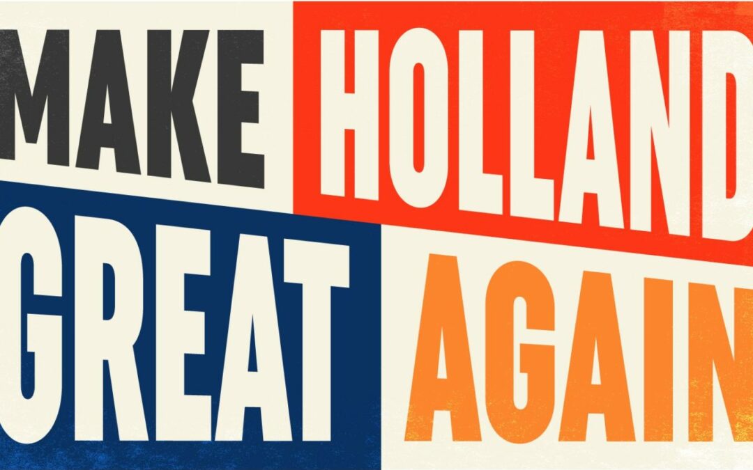 Make Holland Great Again